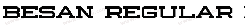 BESAN Regular 下载字体转换 BESAN Regular 下载字体转换